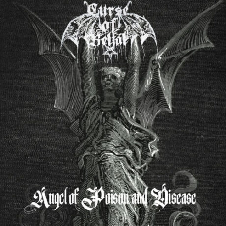 CURSE OF BELIAL - Angel of Poison and Disease