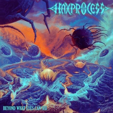 HAXPROCESS - Beyond What Eyes Can See