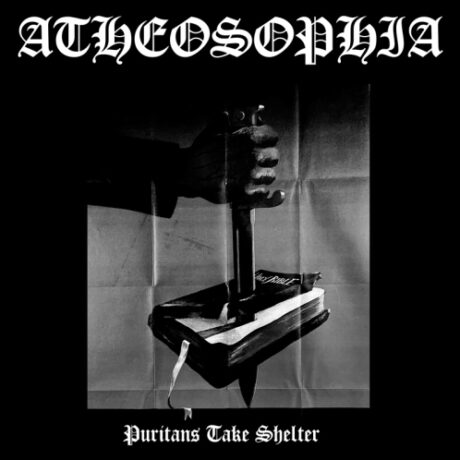 ATHEOSOPHIA - Puritans Take Shelter