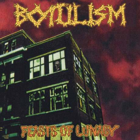 BOTULISM - Feasts of Lunacy