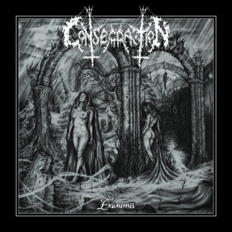CONSECRATION - Exanimis