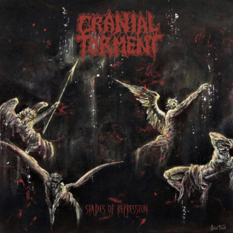 CRANIAL TORMENT - Stades of Repression