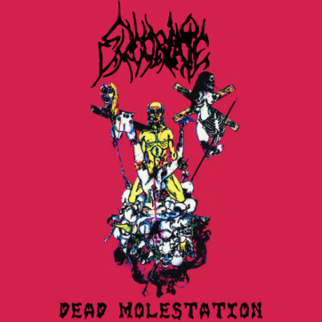 EXCORIATE - Dead Molestation