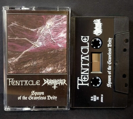 PENTACLE / DEATHFUCKER - Spawn of the Graveless Deity