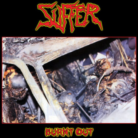 SUFFER - Burnt Out