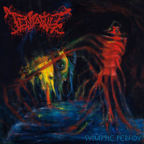 TENTACULT - Synaptic Perfidy