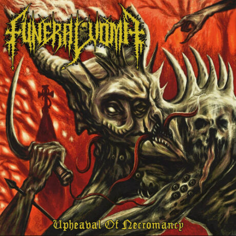 FUNERAL VOMIT - Upheaval of Necromancy