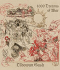 OLDOWAN GASH - A 1000 Dreams of War