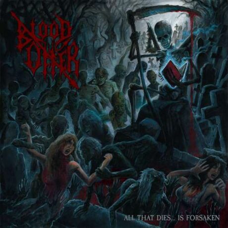 BLOOD OFFER - All That Dies... Is Forsaken