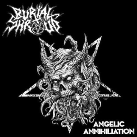 BURIAL SHROUD – Angelic Annihilation