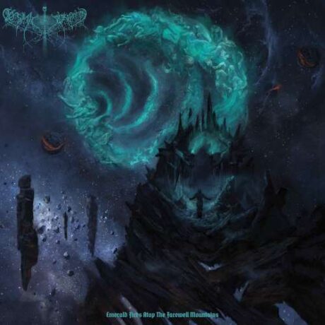 COSMIC PUTREFACTION – Emerald Fires Atop The Farewell Mountains