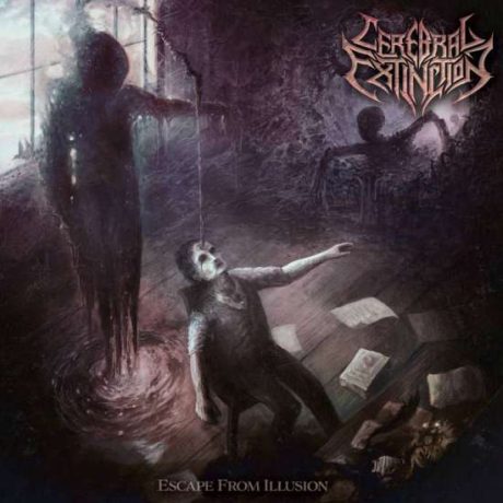 CEREBRAL EXTINCTION - Escape From Illusion