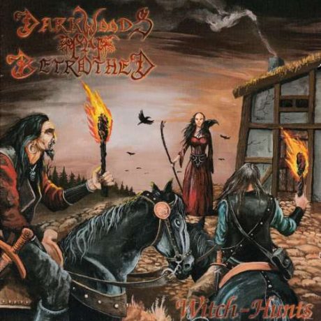 DARKWOODS MY BETROTHED - Witch-Hunts