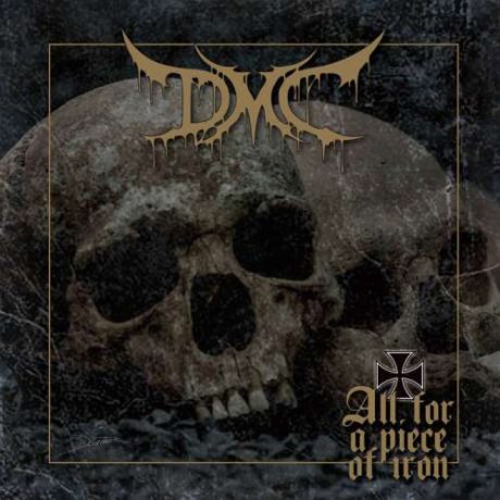 DMC – All For A Piece Of Iron