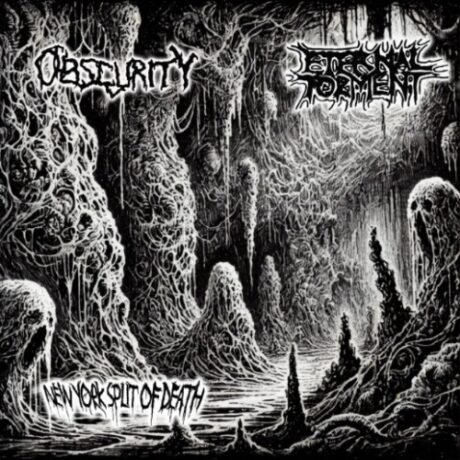 ETERNAL TORMENT / OBSCURITY - New York Split of Death