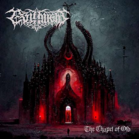 EVIL MIGHT – The Chapel of Old