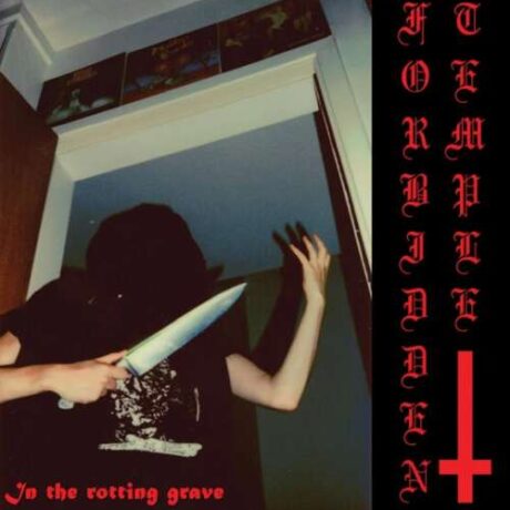 FORBIDDEN TEMPLE - In the Rotting Grave
