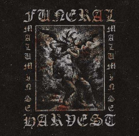 FUNERAL HARVEST - Malum In Se
