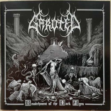 GAROTED - Bewitchment of the Dark Ages