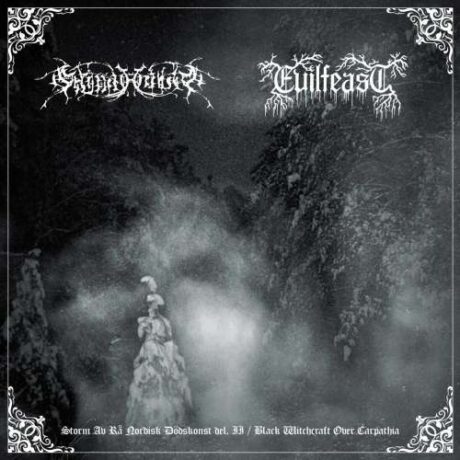 GNIPAHÅLAN / EVILFEAST - Storm av rå nordisk dödskonst del. II / Black Witchcraft over Carpathia