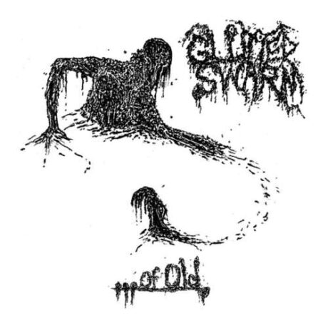 GLUTTED SWARM - ...Of Old