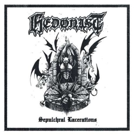 HEDONIST - Sepulchral Lacerations