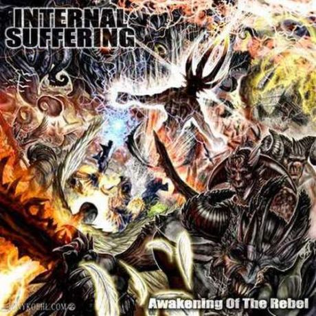 INTERNAL SUFFERING - Awakening of the Rebel