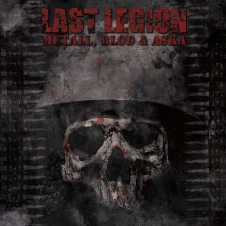 LAST LEGION - Metall, Blod & Aska
