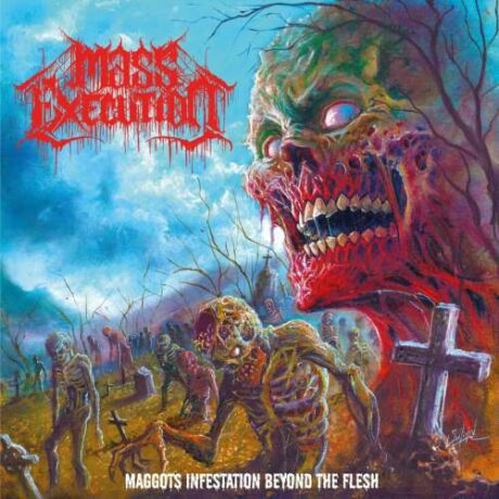 MASS EXECUTION - Maggots Infestation Beyond the Flesh