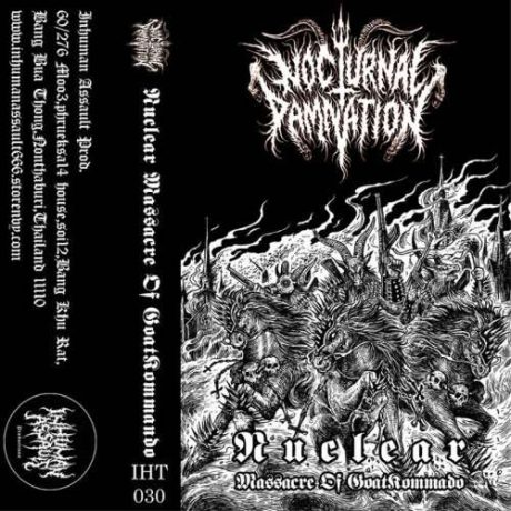 NOCTURNAL DAMNATION - Nuclear Massacre Of GoatKommando