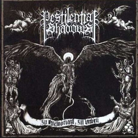 PESTILENTIAL SHADOWS - In Memoriam, Ill Omen