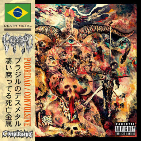 PODRIDÃO / CONVULSIVE - Convulsively Rotteness