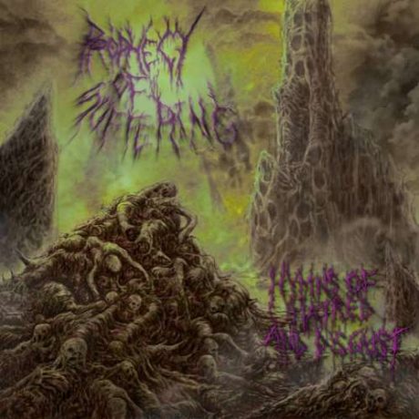PROPHECY OF SUFFERING - Hymns Of Hatred And Disgust