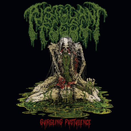 PUSTULANT FLESH - Gurgling Pustulence