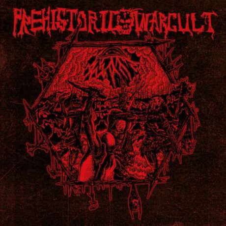 PREHISTORIC WAR CULT - Seven Rituals of Unhallowed Primitivity