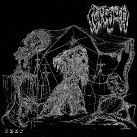 PUTREFILTH - Seep