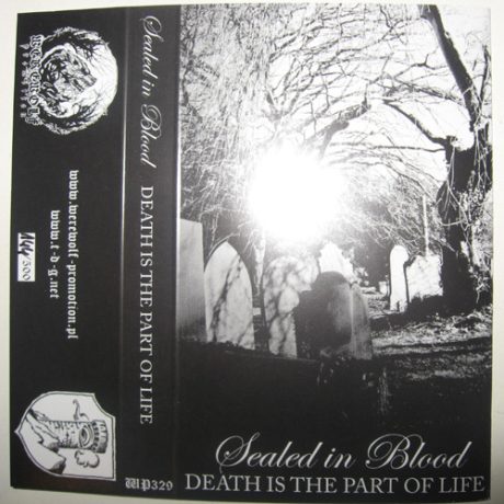 SEALED IN BLOOD - Death is the Part of Life