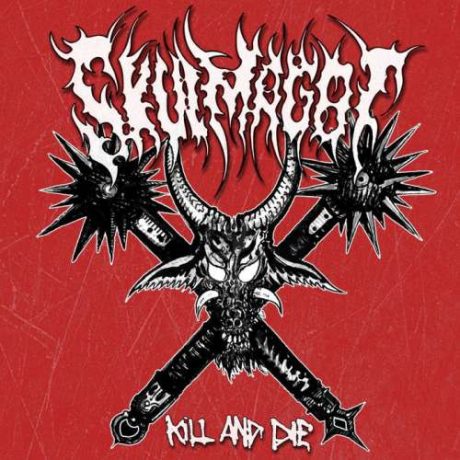 SKULMAGOT - Kill And Die