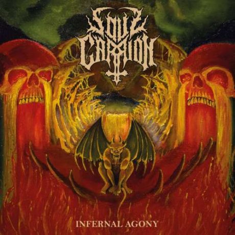 SOULCARRION - Infernal Agony