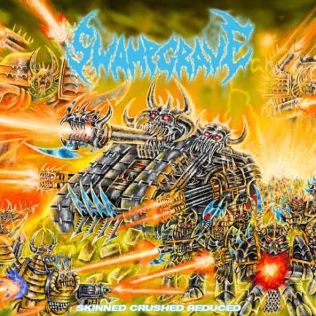 SWAMPGRAVE - Skinned Crushed Reduced