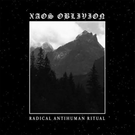 XAOS OBLIVION - Radical Antihuman Ritual