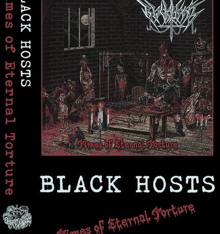 BLACK HOSTS - Times of Eternal Torture