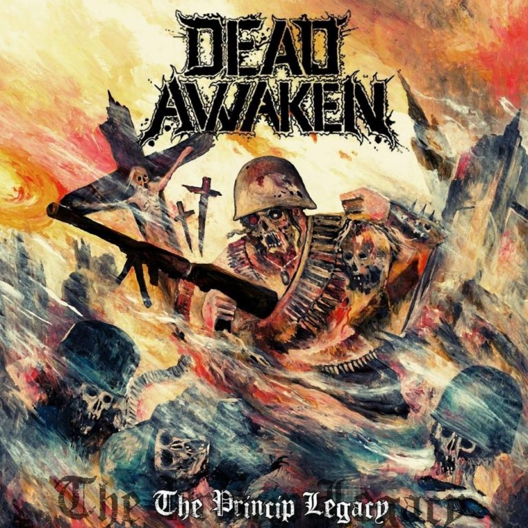 DEAD AWAKEN - The Princip Legacy