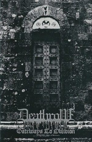 DEATHROW - Gateways to Oblivion