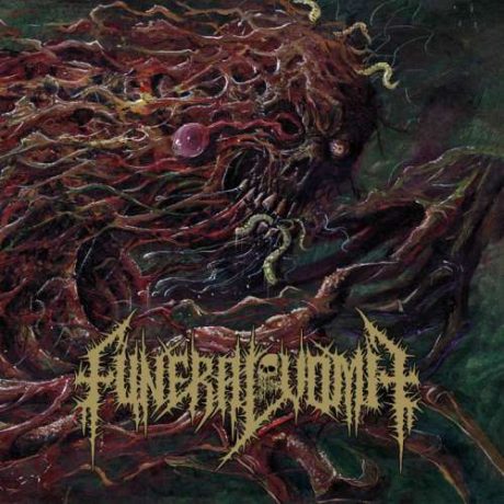 FUNERAL VOMIT - Funeral Vomit