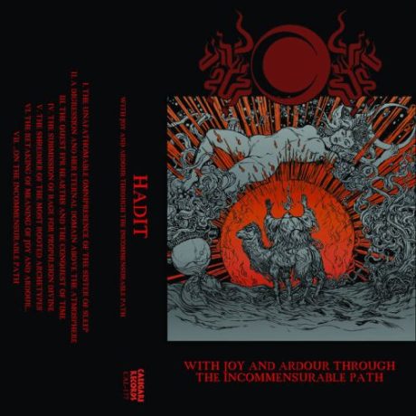 HADIT - With Joy and Ardour Through the Incommensurable Path