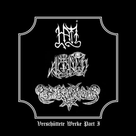 HATI / GRABSCHÄNDER / ALPTRAUM - Verschüttete Werke Part I