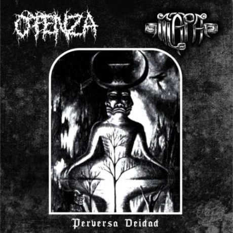 Ofenza / Illapa - Perversa Deidad