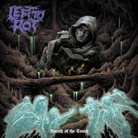LEFT TO ROT - Breath of the Tomb