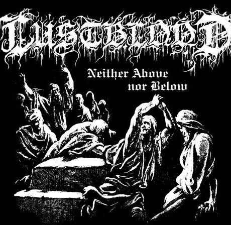 LUSTBLOOD - Neither Above nor Below